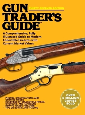 预订 Gun Traders Guide, Thirty-Seventh Edition: 9781634504591