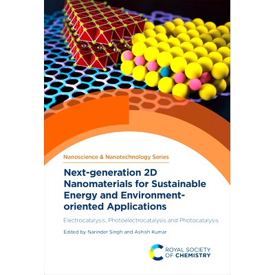 预订 Next-generation 2D Nanomaterials for Sustainable Energy and Environment-oriented Applications: Electrocatalysis, Ph