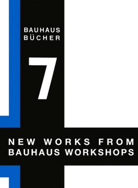 预订 New Works from the Bauhaus Workshops 包豪斯工作室的新作：包豪斯布尔彻（Bauhausbucher），1925年: 9783037786307