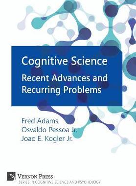 [预订]Cognitive Science: Recent Advances and Recurring Problems 9781622731008