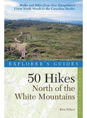预订 Explorer’s Guide 50 Hikes North of the White Mountains 探索者指南白山以北的50次徒步旅行: 9780881509724