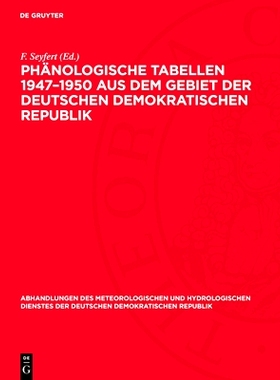 预订 Phänologische Tabellen 1947–1950 aus dem Gebiet der Deutschen Demokratischen Republik: 9783112767900