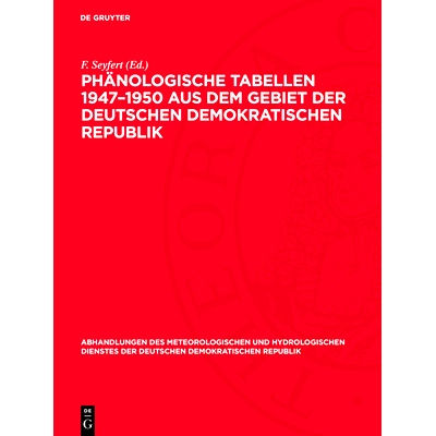 预订 Phänologische Tabellen 1947–1950 aus dem Gebiet der Deutschen Demokratischen Republik: 9783112767900