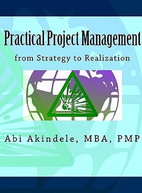 预订 Practical Project Management: from Strategy to Realization: 9781448693832
