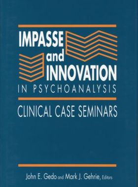 【预订】Impasse and Innovation in Psychoanalysis