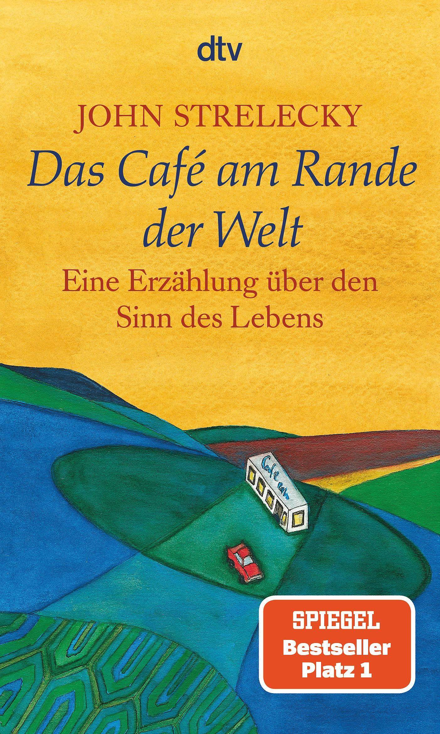 现货 德文原版 世界尽头的咖啡馆 Das Café am Rande der Welt 约翰·史崔勒基 John Strelecky 德国现代小说