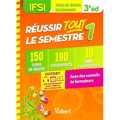 预订 Réussir tout le semestre 1, IFSI : 150 fiches de révision, 190 entraînements, 10 unités d’enseignement : avec