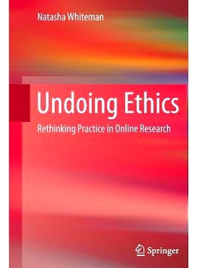 预订 Undoing Ethics: Rethinking Practice in Online Research: 9781489985545