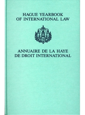 预订 Hague Yearbook of International Law / Annuaire de La Haye de Droit International, Vol. 19 (2006) 海牙国际法年鉴，第
