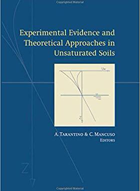 【预售】Experimental Evidence and Theoretical Approaches in Unsaturated Soils