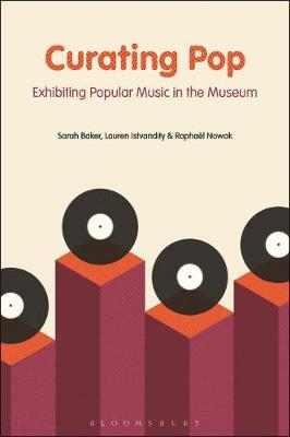 【预订】Curating Pop: Exhibiting Popular Music in the Museum