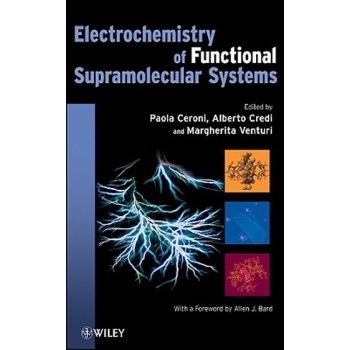 预订 Electrochemistry Of Functional Supramolecular Systems 功能超分子体系电化学: 9780470255575