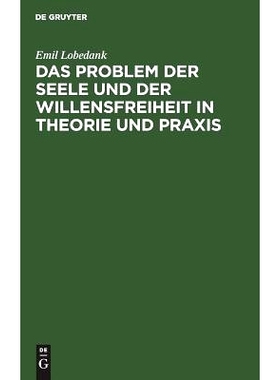 预订 Das Problem der Seele und der Willensfreiheit in Theorie und Praxis: 9783111167541