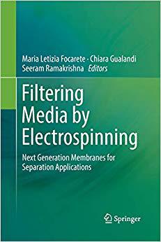 【预售】Filtering Media by Electrospinning: Next Generation Membranes for Separation Applications