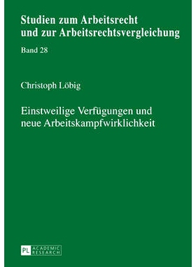 预订 Einstweilige Verfügungen und neue Arbeitskampfwirklichkeit 临时禁令和新的工业行动现实: 9783631669556