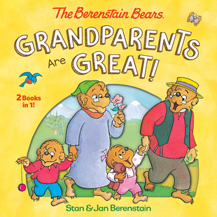 【预订】Grandparents Are Great! (the Berenstain Bears)