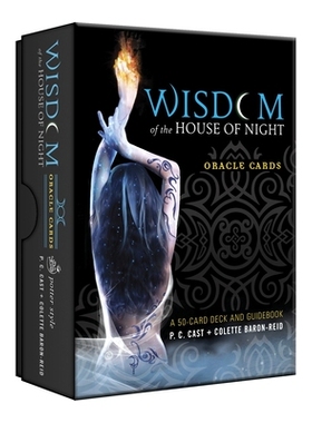 预订 Wisdom of the House of Night Oracle Cards: A 50-Card Deck and Guidebook: 9780770433444