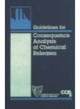 预订 Guidelines For Consequence Analysis Of Chemical Releases 化学品释放后果分析指南: 9780816907861