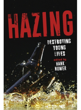 预订 Hazing: Destroying Young Lives 欺凌：破坏年轻人的生活: 9780253029386