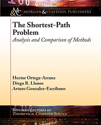 【预售】The Shortest-Path Problem: Analysis and Comparison of Methods