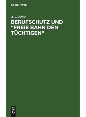 预订 Berufschutz und „Freie Bahn den Tüchtigen“: 9783112511152