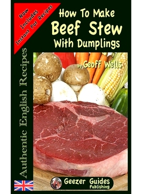 预订 How To Make Beef Stew With Dumplings: 9781976102646