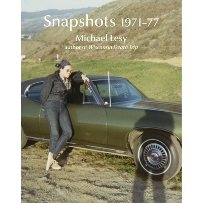 预订 Snapshots 1971–77 快照 1971–77: 9780922233502