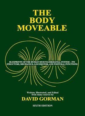 [预订]The Body Moveable: Single-volume (monochrome interior) 9781927437001