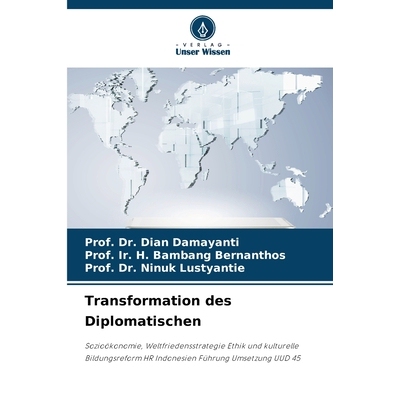 预订 Transformation des Diplomatischen: Sozioökonomie, Weltfriedensstrategie Ethik und kulturelle Bildungsreform HR Ind