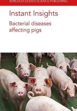 [预订]Instant Insights: Bacterial diseases affecting pigs 9781801464147