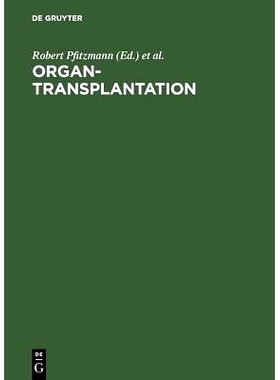预订 Organtransplantation: Transplantation thorakaler und abdomineller Organe: 9783110168495