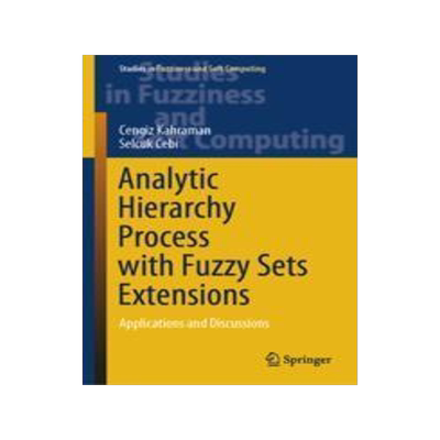[预订]Analytic Hierarchy Process with Fuzzy Sets Extensions 9783031394379