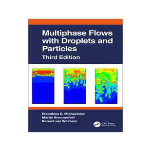 预订 []Multiphase Flows with Droplets and Particles, Third Edition 9780367544317