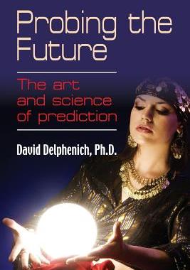 预订 Probing the Future: The Art and Science of Prediction