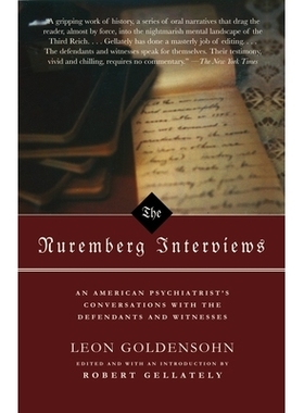 预订 The Nuremberg Interviews: An American Psychiatrist’s Conversations with the Defendants and Witnesses: 978140003043