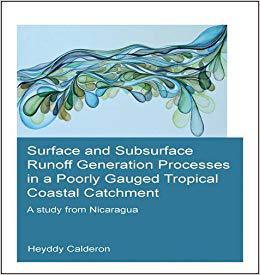 【预售】Surface and Subsurface Runoff Generation Processes in a Poorly Gauged Tropical Coastal Catchment