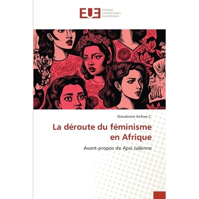 预订 La déroute du féminisme en Afrique 9786209428036