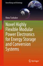[预订]Novel Highly Flexible Modular Power Electronics for Energy Storage and Conversion Systems 9783031368424