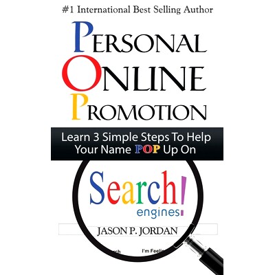 预订 Personal Online Promotion: Learn 3 Simple Steps To Help Your Name POP Up On Search Engines!: 9780996391139