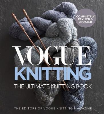 【预订】Vogue Knitting the Ultimate Knitting Book: Completely Revised & Updated