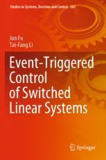 【预订】Event-Triggered Control of Switched Linear Systems 9783030716066
