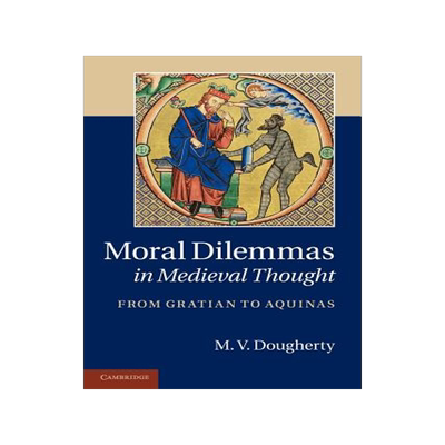 预订 Moral Dilemmas in Medieval Thought