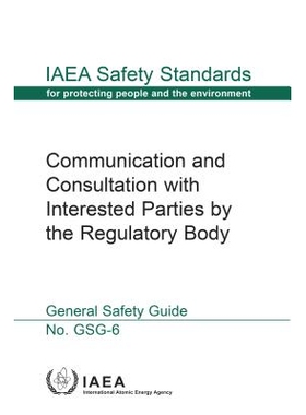 预订 Communication and Consultation with Interested Parties by the Regulatory Body 通过监管机构与有关方交流与咨询（丛书