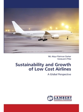 预订 Sustainability and Growth of Low Cost Airlines: 9783659103544