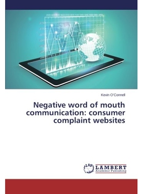 预订 Negative Word of Mouth Communication: Consumer Complaint Websites: 9783659535727