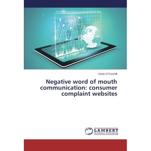 预订 Negative Word of Mouth Communication: Consumer Complaint Websites: 9783659535727