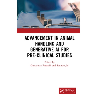 预订 Advancement in Animal Handling and Generative AI for Pre-clinical Studies 临床前研究的动物处理与生成式人工智能进步