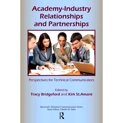 预订 Academy-Industry Relationships and Partnerships: Perspectives for Technical Communicators 学院 - 产业关系和伙伴关系