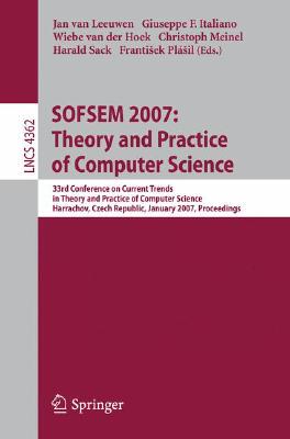 【预订】SOFSEM 2007: Theory and Practice of Computer Science