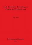 [预订]Early Paleolithic Technology in Eastern and Southern Asia 9781841711690